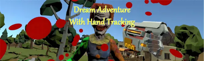 Dream Adventure With Hand Tracking