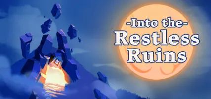 Into the Restless Ruins