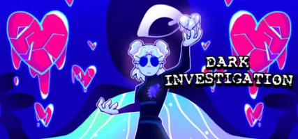 DARK INVESTIGATION