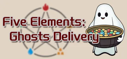 Five Elements: Ghosts Delivery