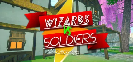 Wizards Vs Soldiers And Robots