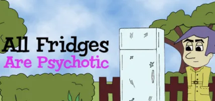 All Fridges are Psychotic