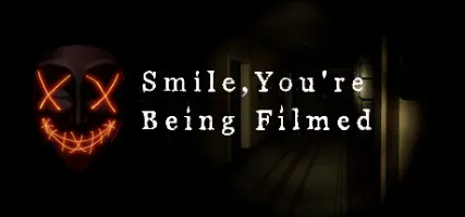 Smile you're being filmed