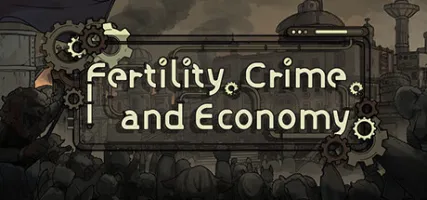 Fertility Crime and Economy