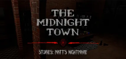 The Midnight Town Stories: Matt's Nightmare