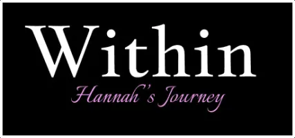 Within: Hannah's Journey