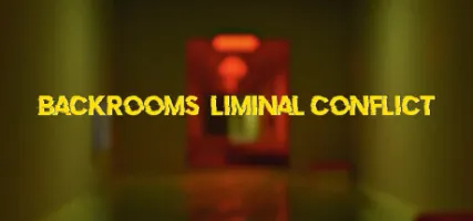 Backrooms: Liminal Conflict