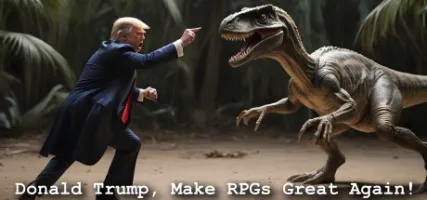 Donald Trump Make RPGs Great Again!