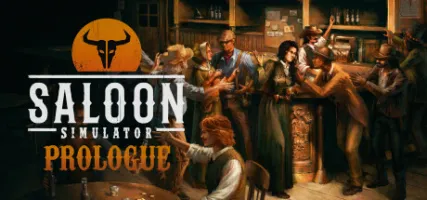 Saloon Simulator: Prologue