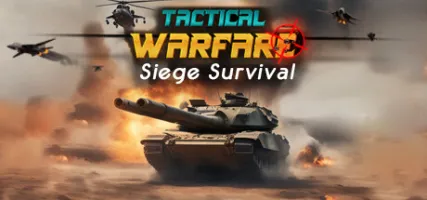 Tactical Warfare: Seige Survival