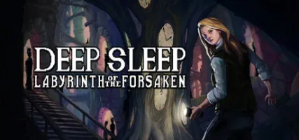 Deep Sleep: Labyrinth of the Forsaken