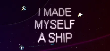 I Made Myself a Ship