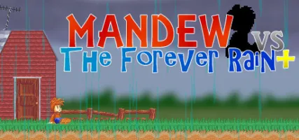 Mandew vs the Forever Rain