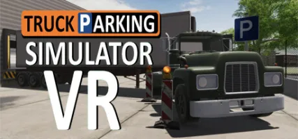 Truck Parking Simulator VR