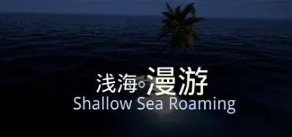 Shallow Sea Roaming