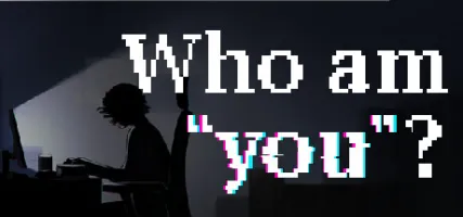 Who am YOU?