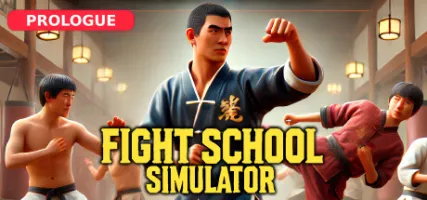 Fight School Simulator: Prologue