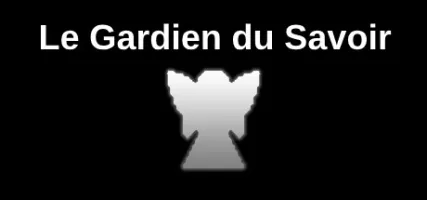 Le Gardien du Savoir