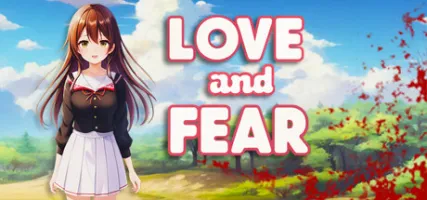 Love and Fear