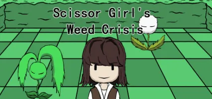 Scissor Girl's Weed Crisis