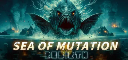 Sea of Mutation:Rebirth