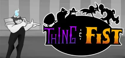 Thing & Fist