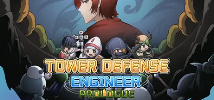 Tower Defence Engineer:Prologue