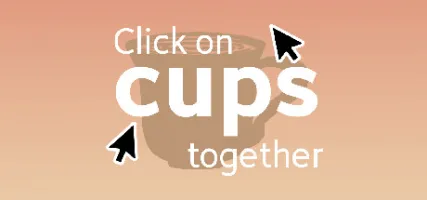 Click on cups together