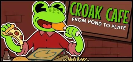 CROAK CAFE: FROM POND TO PLATE