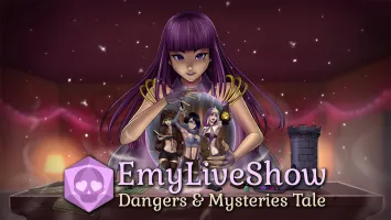 EmyLiveShow: Dangers & Mysteries Tale