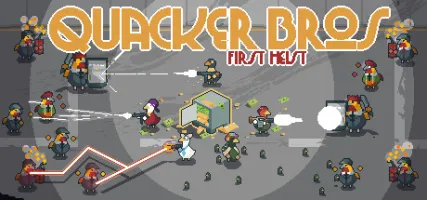 Quacker Bros: First Heist