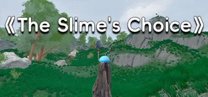 The Slime's Choice TSC