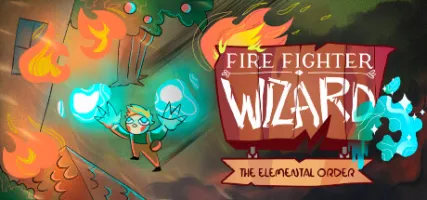 Firefighter Wizard: The Elemental Order