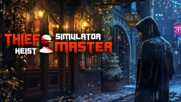 Thief Simulator: Heist Master