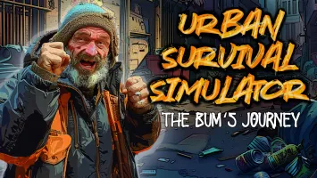 Urban Survival Simulator: The Bum's Journey