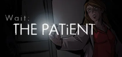 Wait: The Patient