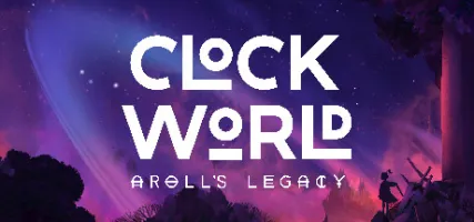 CLOCKWORLD Aroll's Legacy