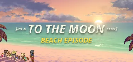 Just A To the Moon Series Beach Episode