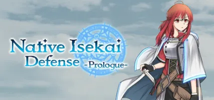 Native Isekai Defense: Prologue