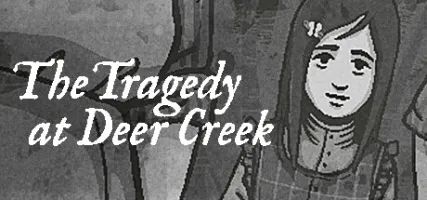 The Tragedy at Deer Creek