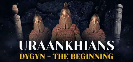 URAANKHIANS Dygyn - The Beginning