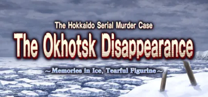 The Hokkaido Serial Murder Case: The Okhotsk Disappearance Memories in Ice Tearful Figurine