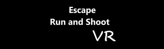 Escape Run And Shoot VR