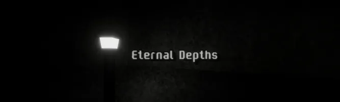 Eternal depths