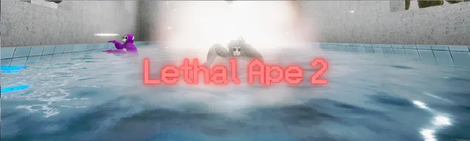 Lethal Ape 2