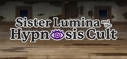 Sister Lumina and the Hypnosis Cult