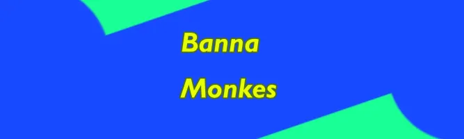 Banna Monkes Plus