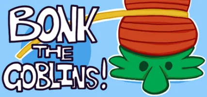 Bonk The Goblins!