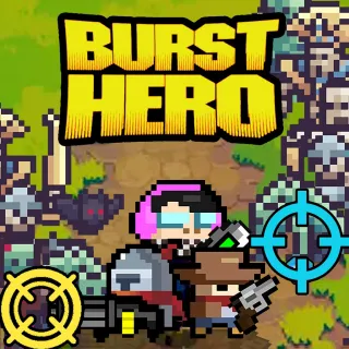 Burst Hero