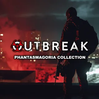 Outbreak: Phantasmagoria Collection